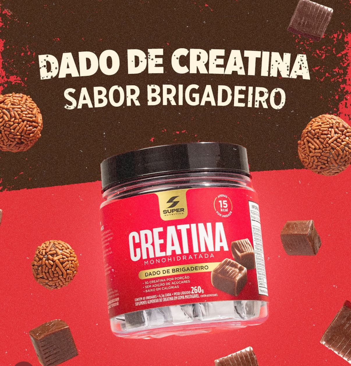 Dado de Creatina Sabor Brigadeiro Super Nutrition- Desincha 260g