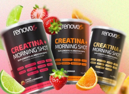 Creatina + Morning Shot
Renova Be